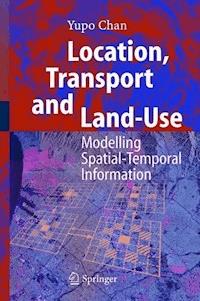 Location, Transport and Land-Use - Yupo Chan - E-Book