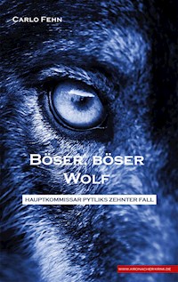Böser, böser Wolf - Carlo Fehn - E-Book