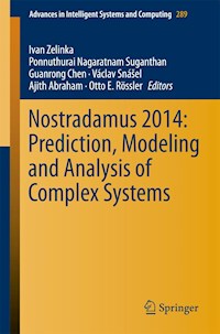 Nostradamus 2014: Prediction, Modeling and Analysis of Complex Systems -  - E-Book