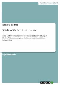Spielmobilarbeit in der Kritik - Daniela Endres - E-Book