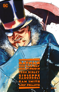 Batman - One Bad Day: Der Pinguin - Ridley John - E-Book