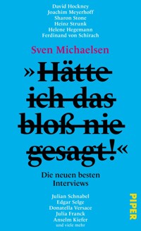 »Hätte ich das bloß nie gesagt!« - Sven Michaelsen - E-Book
