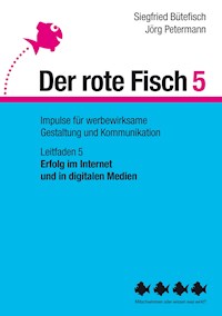 Erfolg im Internet und in digitalen Medien - Siegfried Bütefisch - E-Book