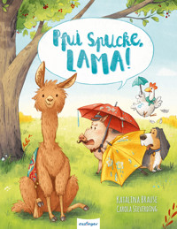 Pfui Spucke, Lama! - Katalina Brause - E-Book