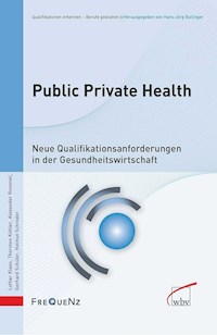 Public Private Health - Helmut Schröder - E-Book