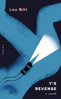 Y's Revenge - Lou Bihl - E-Book