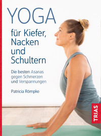 Yoga für Kiefer, Nacken und Schultern - Patricia Römpke - E-Book