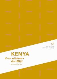 Kenya : Les séismes du Rift - Bruno Meyerfeld - E-Book