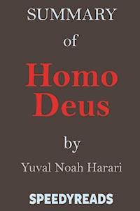 Summary of Homo Deus - SpeedyReads - E-Book