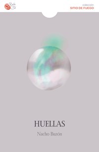 Huellas - Nacho Buzón - E-Book