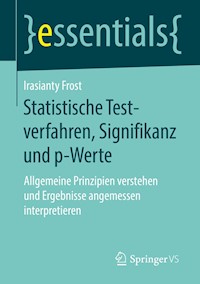 Statistische Testverfahren, Signifikanz und p-Werte - Irasianty Frost - E-Book