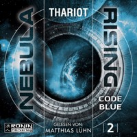 Code Blue - Nebula Rising, Band 2 (ungekürzt) - Thariot - Hörbuch