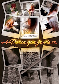 Parce que je vis - Catia MisWal - E-Book