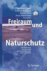 Freiraum und Naturschutz -  - E-Book