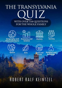 The Transylvania Quiz - Robert Ralf Keintzel - E-Book