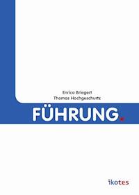 Führung. - Enrico Briegert - E-Book
