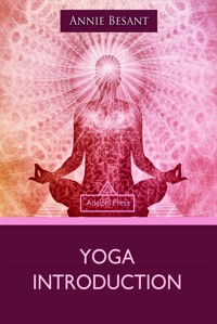 Yoga Introduction - Annie Besant - E-Book