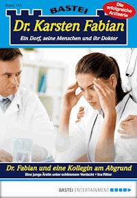 Dr. Karsten Fabian - Folge 145 - Ina Ritter - E-Book