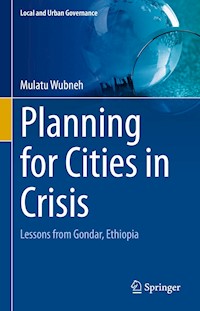 Planning for Cities in Crisis - Mulatu Wubneh - E-Book
