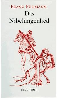 Das Nibelungenlied - Franz Fühmann - E-Book