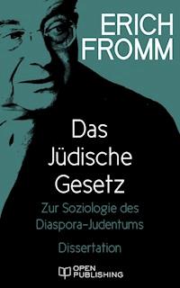 Das Jüdische Gesetz - Erich Fromm - E-Book