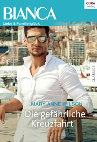 Die gefährliche Kreuzfahrt - Mary Anne Wilson - E-Book