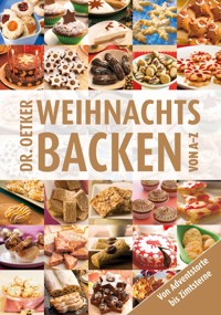 Weihnachtsbacken von A-Z - Dr. Oetker - E-Book