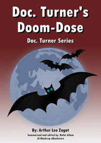 Doc. Turner's Doom-Dose - Arthur Leo Zagat - E-Book