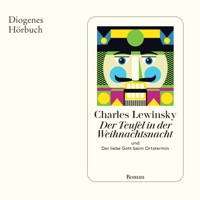 Der Teufel in der Weihnachtsnacht - Charles Lewinsky - Hörbuch