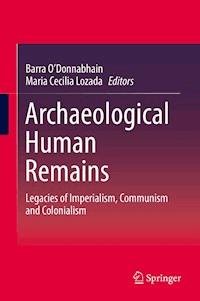 Archaeological Human Remains -  - E-Book