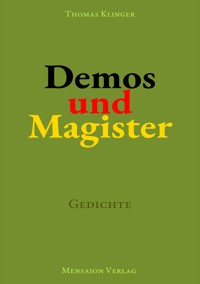 Demos und Magister - Thomas Klinger - E-Book