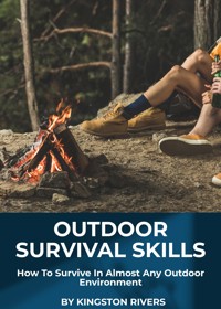 Outdoor Survival Skills - Kingston Rivers - E-Book