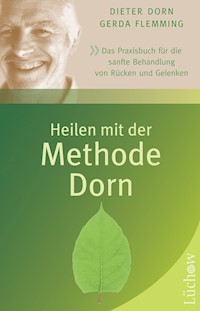 Heilen mit der Methode Dorn - Dieter Dorn - E-Book