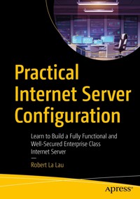 Practical Internet Server Configuration - Robert La Lau - E-Book