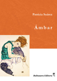 Ámbar - Patricia Suárez - E-Book