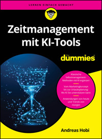 Zeitmanagement mit KI-Tools für Dummies - Andreas Hobi - E-Book
