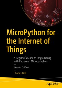 MicroPython for the Internet of Things - Charles Bell - E-Book