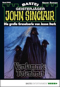 John Sinclair 945 - Jason Dark - E-Book