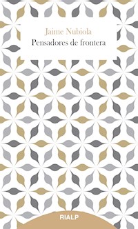 Pensadores de frontera - Jaime Nubiola Aguilar - E-Book