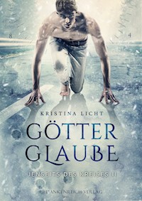 Götterglaube - Kristina Licht - E-Book