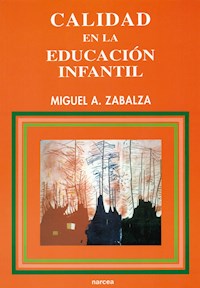 Calidad en la Educación Infantil - Miguel Ángel Zabalza - E-Book