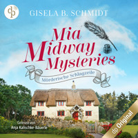 Mörderische Schlagzeile - Mia Midway Mysteries-Reihe, Band 3 (Ungekürzt) - Gisela B. Schmidt - Hörbuch