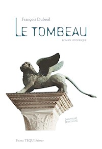 Le Tombeau - François Dubreil - E-Book
