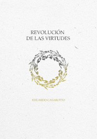 Revolución de Las Virtudes - Edu Casão - E-Book