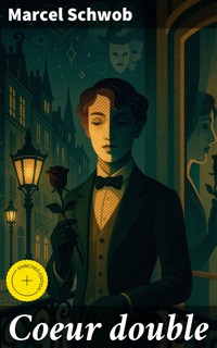 Coeur double - Marcel Schwob - E-Book