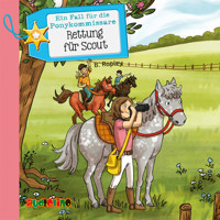 Rettung für Scout - Ein Fall für die Pony-Kommissare, Teil 2 - Belinda Rapley - Hörbuch