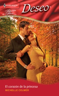 El corazón de la princesa - Michelle Celmer - E-Book