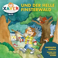 Xaver Wuschelkovsky und der helle Finsterwald - Xaver Wuschelkovsky - Hörbuch