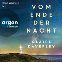 Vom Ende der Nacht (Ungekürzte Lesung) - Claire Daverley - Hörbuch