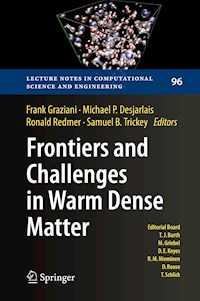 Frontiers and Challenges in Warm Dense Matter -  - E-Book
